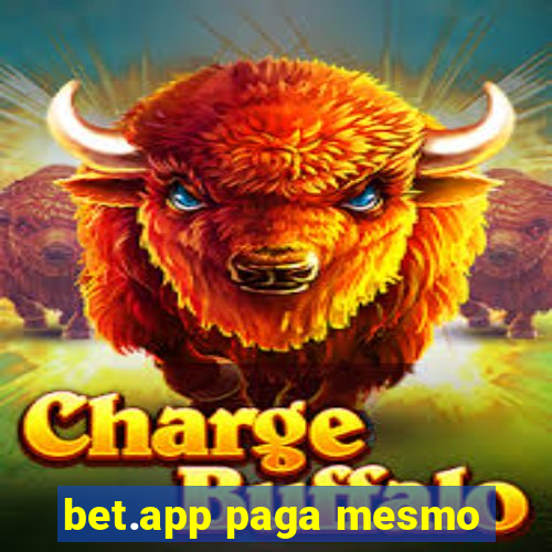 bet.app paga mesmo